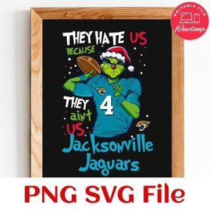 They Hate Us Because They Ain't Us Jacksonville Jaguars PNG SVG Customizable Instant Download