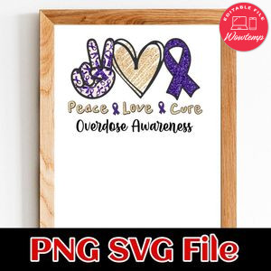 Peace love Cure Overdose Awareness PNG file template