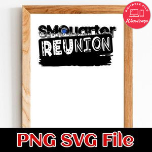 SMQ Reunion Customer Request PNG file template