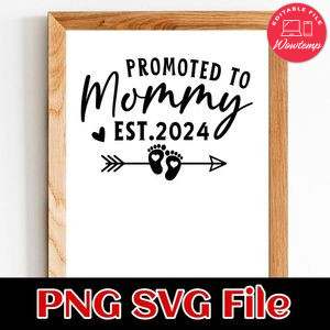Promoted To Mommy Est. 2024 SVG PNG Customizable Instant Download