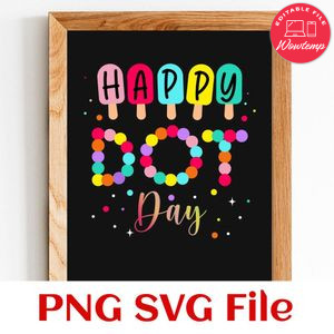 Happy dot day Customer Request PNG file template