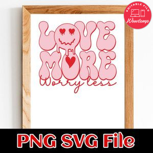 Love more worry less PNG SVG file template