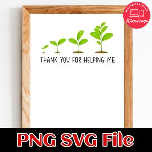 Thank you for helping me grow Teacher Appreciation SVG design Customizable Instant Download