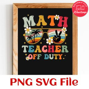 Math teacher off duty Customer Request PNG file template