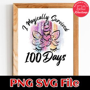 I Magically Survived 100 Days PNG SVG file template