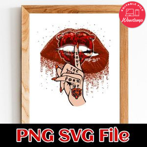 Chicago Bears Lip Shut The Fuck Up PNG Design Template