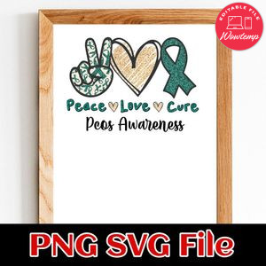 Peace love Cure Pcos Awareness PNG file template