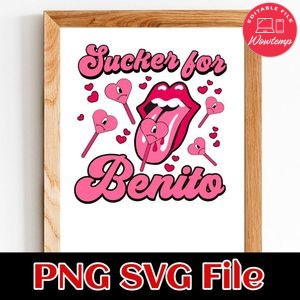 Sucker For Benito PNG SVG file template