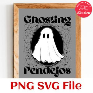 Ghosting Pendejos Customer Request PNG file template