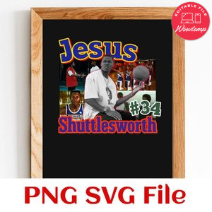 Jesus Shuttlesworth Customer Request PNG file template