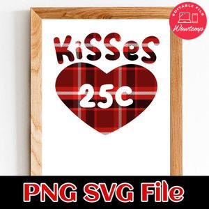 Kisses 25c Customer Request PNG file template