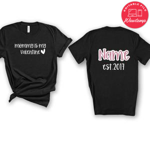 Mommy is my valentine Customer Request PNG file template