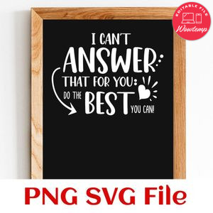I cant answer that for you do the best you can PNG SVG design template