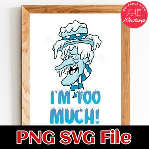 Snow Miser I’m To Much PNG file template