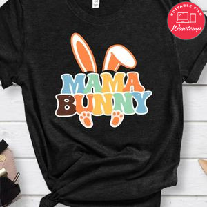 Mama Bunny Shirt