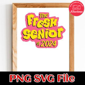 Fresh Senior 2024 Customer Request PNG file template