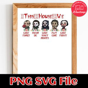 In This House We Love Family Dream SVG PNG design template