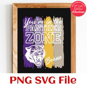 You are in the panther zone Customer Request PNG file template