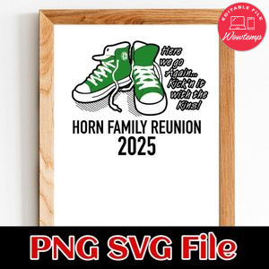 Horne family reunion 2025 Customer Request PNG file template