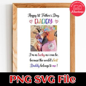 Happy 1st Father’s Day Customer Request PNG file template