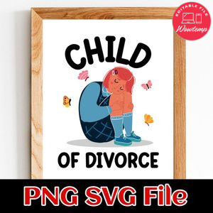 Child of divorce court SVG PNG Customizable Instant Download