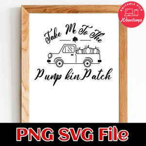 Take Me to the Pumpkin Patch SVG PNG design template