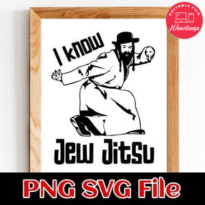 I Know Jew Jitsu PNG SVG design template